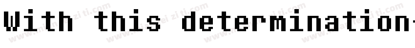 With this determination字体转换